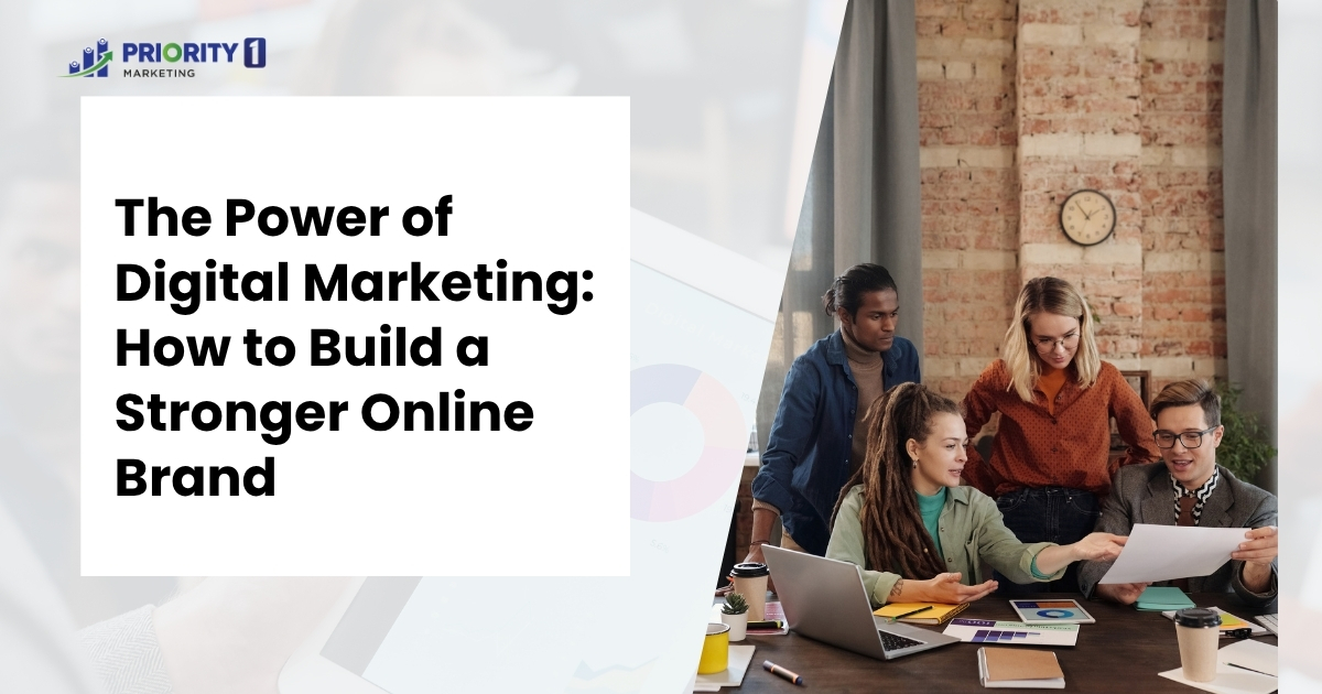 The Power of Digital Marketing